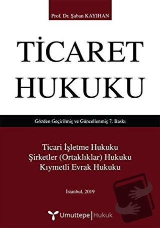 Ticaret Hukuku (Ciltli) - Şaban Kayıhan - Umuttepe Yayınları - Fiyatı 