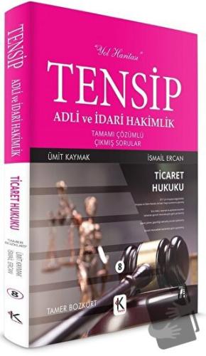 Ticaret Hukuku - Tensip Adli ve İdari Hakimlik Tamamı Çözümlü Çıkmış S