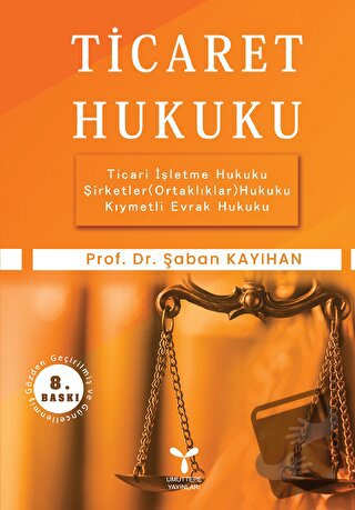 Ticaret Hukuku - Şaban Kayıhan - Umuttepe Yayınları - Fiyatı - Yorumla