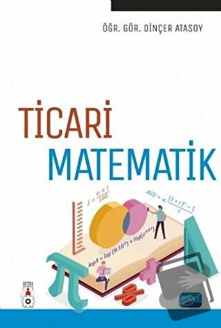 Ticari Matematik - Dinçer Atasoy - Nobel Akademik Yayıncılık - Fiyatı 