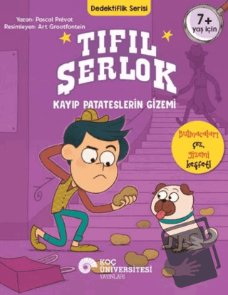 Tıfıl Şerlok – Kayıp Patateslerin Gizemi - Pascal Prevot - Koç Ünivers