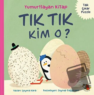 Tık Tık Kim O? - Yumurtlayan Kitap (Ciltli) - Şeyma Kara - Uçan Kitap 