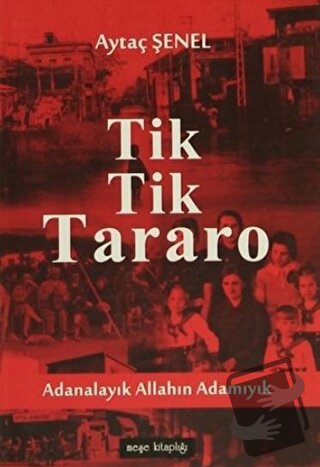 Tik Tik Tararo - Aytaç Şenel - Meşe Kitaplığı - Fiyatı - Yorumları - S