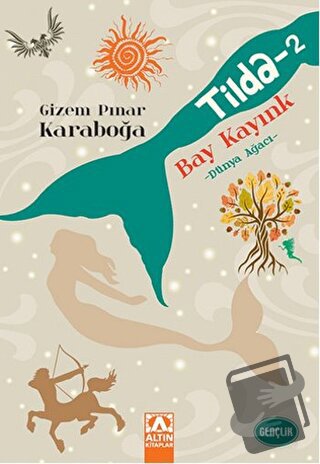 Tilda - 2 / Bay Kayınk - Gizem Pınar Karaboğa - Altın Kitaplar - Fiyat