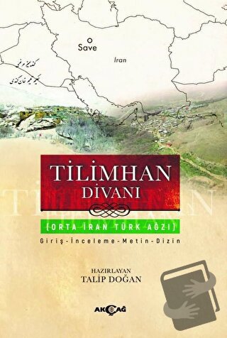 Tilimhan Divanı - Talip Doğan - Akçağ Yayınları - Fiyatı - Yorumları -