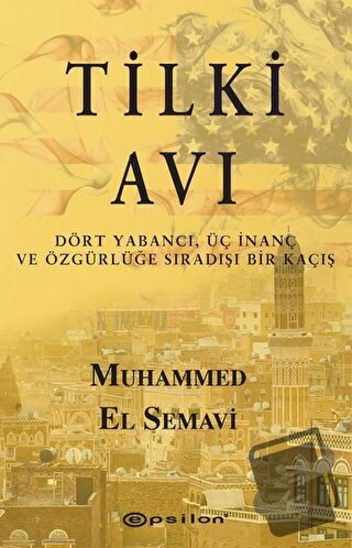 Tilki Avı - Muhammed El Semavi - Epsilon Yayınevi - Fiyatı - Yorumları