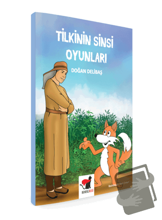 Tilkinin Sinsi Oyunları - Doğan Delibaş - Benekli Kedi Yayınevi - Fiya