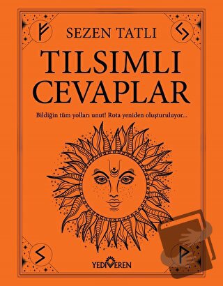 Tılsımlı Cevaplar - Sezen Tatlı - Yediveren Yayınları - Fiyatı - Yorum