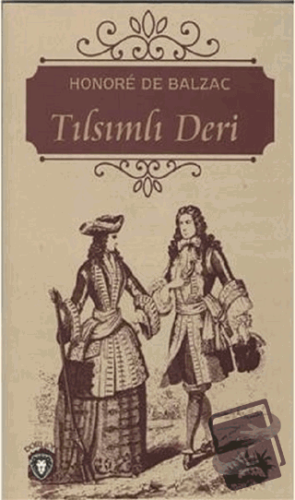 Tılsımlı Deri - Honore de Balzac - Dorlion Yayınları - Fiyatı - Yoruml