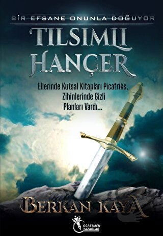 Tılsımlı Hançer - Berkan Kaya - Öğretmen Yazarlar - Fiyatı - Yorumları