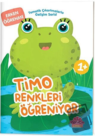 Timo Renkleri Öğreniyor - Yulia Razumovskaya - Pembe Limon Yayınları -