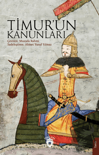 Timur’un Kanunları - Kolektif - Dorlion Yayınları - Fiyatı - Yorumları