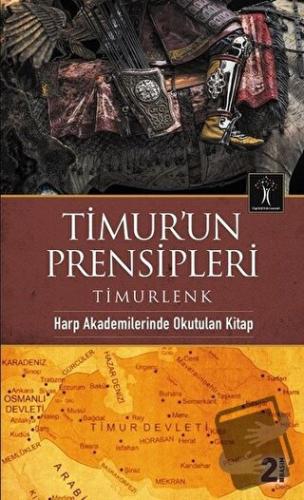 Timur’un Prensipleri - Timurlenk - İlgi Kültür Sanat Yayınları - Fiyat