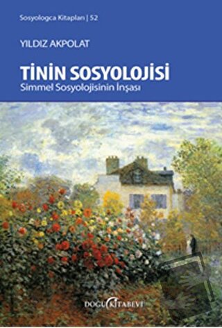 Tinin Sosyolojisi - Yıldız Akpolat - Doğu Kitabevi - Fiyatı - Yorumlar