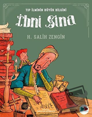 Tıp İlminin Büyük Bilgini İbni Sina - H. Salih Zengin - Vak Vak Yayınl