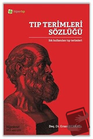 Tıp Terimleri Sözlüğü - Ersan Berksel - Hiper Tıp - Fiyatı - Yorumları