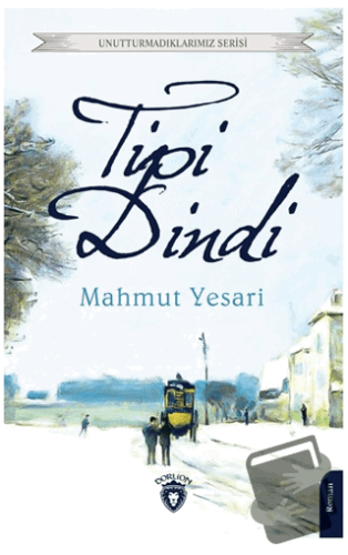 Tipi Dindi - Mahmut Yesari - Dorlion Yayınları - Fiyatı - Yorumları - 