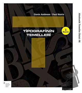 Tipografinin Temelleri - Gavin Ambrose - Literatür Yayıncılık - Fiyatı