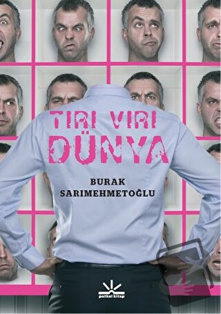 Tırı Vırı Dünya - Burak Sarımehmetoğlu - Potkal Kitap Yayınları - Fiya