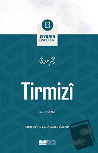 Tirmizi - Fatih Oğuzay - Siyer Yayınları - Fiyatı - Yorumları - Satın 