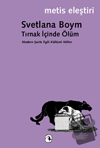 Tırnak İçinde Ölüm - Svetlana Boym - Metis Yayınları - Fiyatı - Yoruml