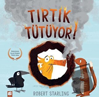 Tırtık Tütüyor! - Robert Starling - Final Kültür Sanat Yayınları - Fiy