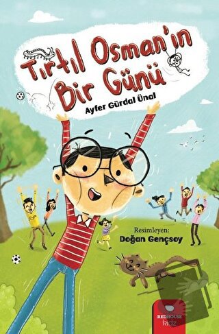 Tırtıl Osman’ın Bir Günü - Ayfer Gürdal Ünal - Redhouse Kidz Yayınları