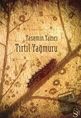 Tırtıl Yağmuru - Yasemin Yazıcı - Everest Yayınları - Fiyatı - Yorumla