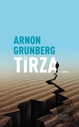 Tirza - Arnon Grunberg - Alef Yayınevi - Fiyatı - Yorumları - Satın Al