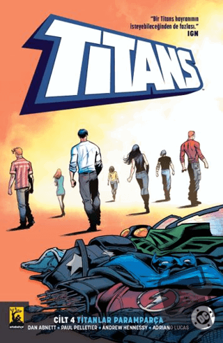 Titans Cilt 4 – Titanlar Paramparça - Dan Abnett - Arka Bahçe Yayıncıl