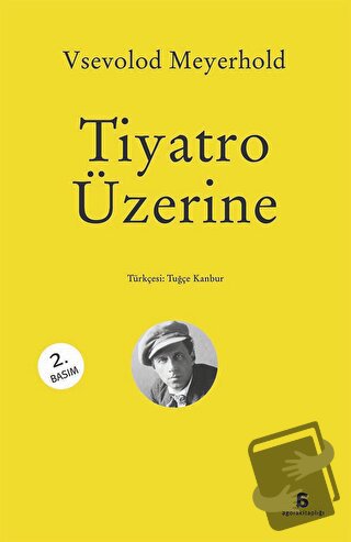 Tiyatro Üzerine - Vsevolod Meyerhold - Agora Kitaplığı - Fiyatı - Yoru