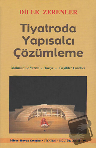 Tiyatroda Yapısalcı Çözümleme - Dilek Zerenler - Mitos Boyut Yayınları