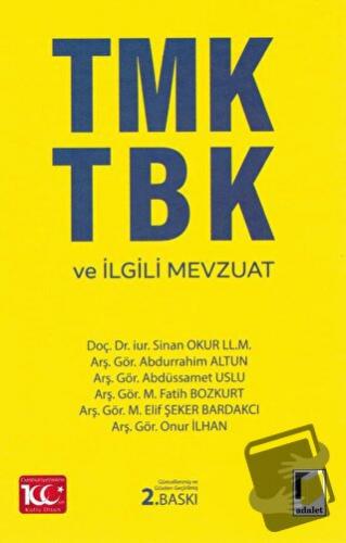 TMK TBK ve İlgili Mevzuat (Ciltli) - Kolektif - Adalet Yayınevi - Fiya