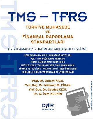 TMS - TFRS Türkiye Muhasebe ve Finansal Raporlama Standartları - Ahmet