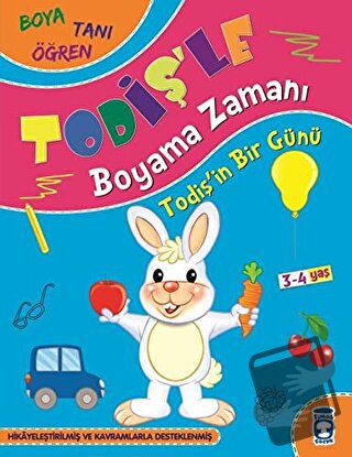 Todiş'in Bir Günü - Todiş'le Boyama Zamanı - Süleyman Özkonuk - Timaş 