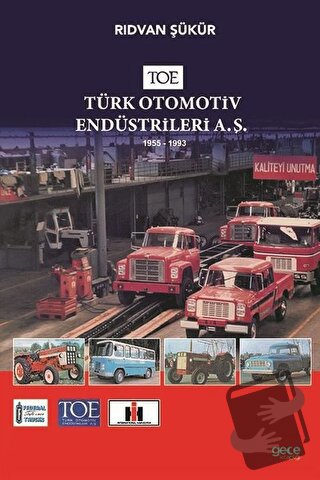 TOE - Türk Otomotiv Endüstrileri A.Ş. - Rıdvan Şükür - Gece Kitaplığı 