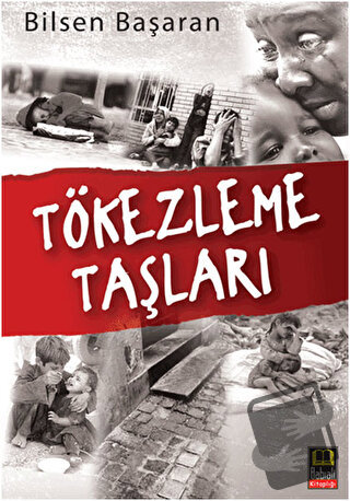 Tökezleme Taşları - Bilsen Başaran - Babıali Kitaplığı - Fiyatı - Yoru