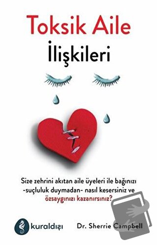 Toksik Aile İlişkileri - Sherrie Campbell - Kuraldışı Yayınevi - Fiyat