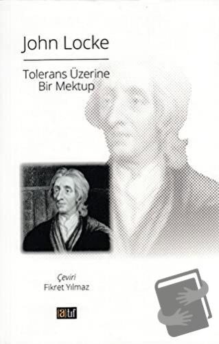 Tolerans Üzerine Bir Mektup - John Locke - Atıf Yayınları - Fiyatı - Y