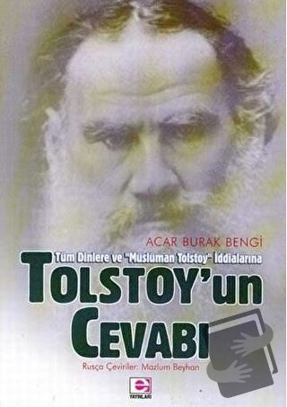 Tolstoy’un Cevabı - Acar Burak Bengi - E Yayınları - Fiyatı - Yorumlar