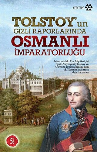 Tolstoy’un Gizli Raporlarında Osmanlı İmparatorluğu - F. S. Oreşkova -