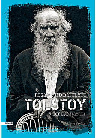 Tolstoy - Rosamund Bartlett - Everest Yayınları - Fiyatı - Yorumları -