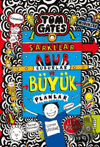 Tom Gates - Şarkılar, Abur Cuburlar ve Büyük Planlar (Ciltli) - Liz Pi