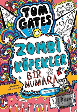 Tom Gates - Zombi Köpekler Bir Numara (Ciltli) - Liz Pichon - Tudem Ya