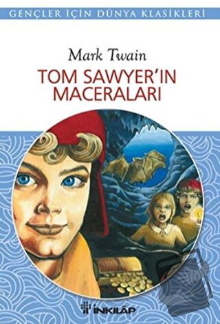 Tom Sawyer’in Maceraları - Mark Twain - İnkılap Kitabevi - Fiyatı - Yo