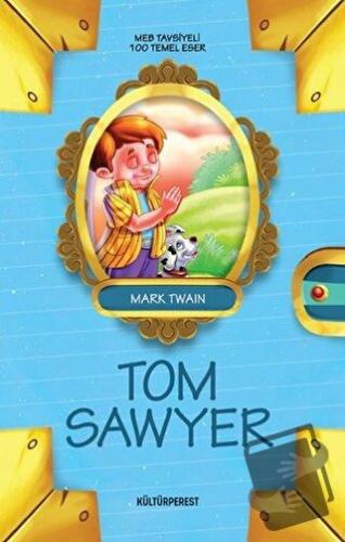 Tom Sawyer - Mark Twain - Kültürperest Yayınevi - Fiyatı - Yorumları -