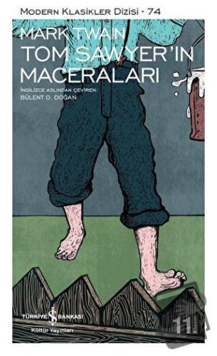 Tom Sawyer'in Maceraları - Mark Twain - İş Bankası Kültür Yayınları - 