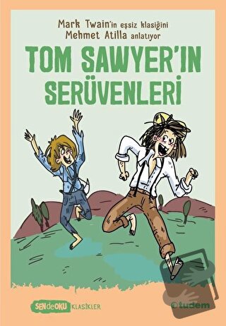 Tom Sawyer'ın Serüvenleri - Mehmet Atilla - Tudem Yayınları - Fiyatı -