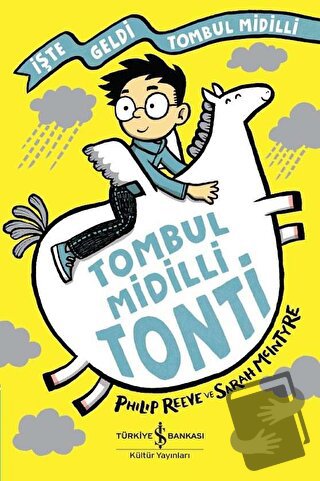 Tombul Midilli Tonti - İşte Geldi Tombul Midilli - Philip Reeve - İş B