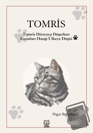 Tomris - Nigar Bayraktar - Luna Yayınları - Fiyatı - Yorumları - Satın